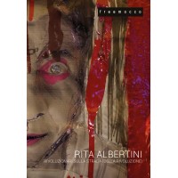 Rita Albertini, Rivoluzionari sulla strada della rivoluzione